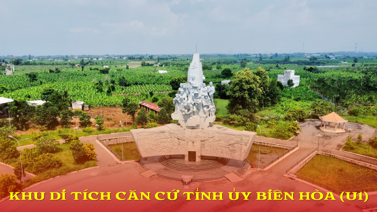 Di tích căn cứ tỉnh Ủy Biên Hòa